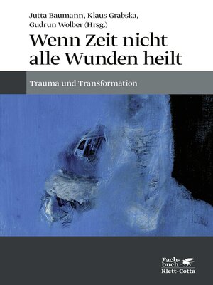 cover image of Wenn Zeit nicht alle Wunden heilt